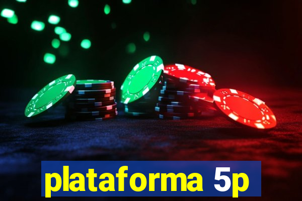 plataforma 5p